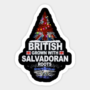 British Grown With Salvadoran Roots - Gift for Salvadoran With Roots From El Salvador Sticker